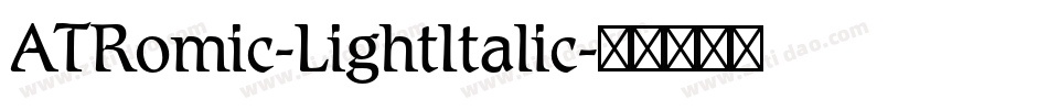 ATRomic-LightItalic字体转换