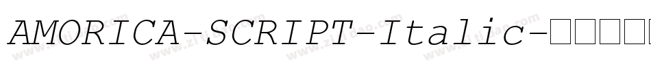 AMORICA-SCRIPT-Italic字体转换