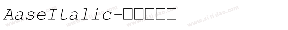AaseItalic字体转换
