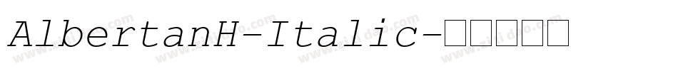 AlbertanH-Italic字体转换