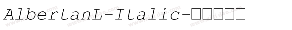 AlbertanL-Italic字体转换