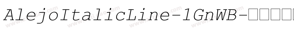 AlejoItalicLine-1GnWB字体转换