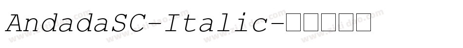AndadaSC-Italic字体转换