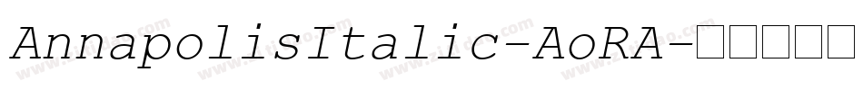 AnnapolisItalic-AoRA字体转换