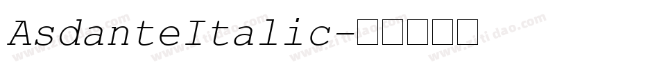 AsdanteItalic字体转换