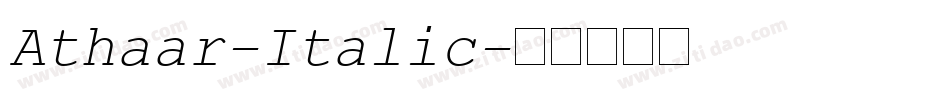 Athaar-Italic字体转换