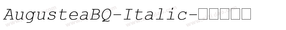 AugusteaBQ-Italic字体转换