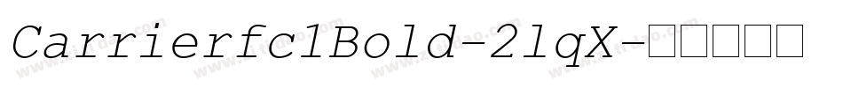 Carrierfc1Bold-2lqX字体转换