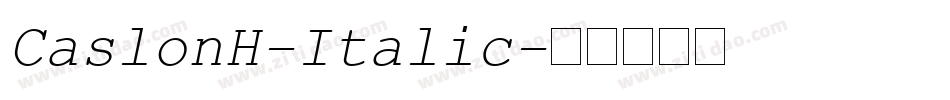 CaslonH-Italic字体转换