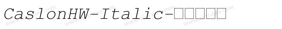 CaslonHW-Italic字体转换