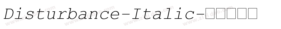 Disturbance-Italic字体转换
