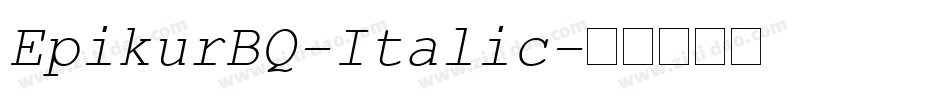 EpikurBQ-Italic字体转换
