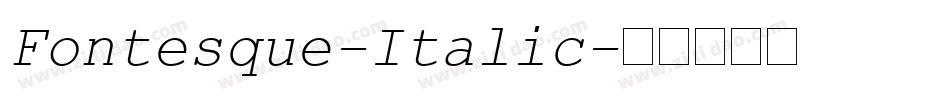 Fontesque-Italic字体转换
