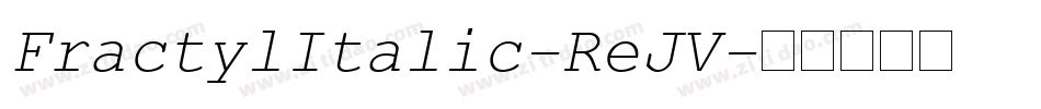 FractylItalic-ReJV字体转换