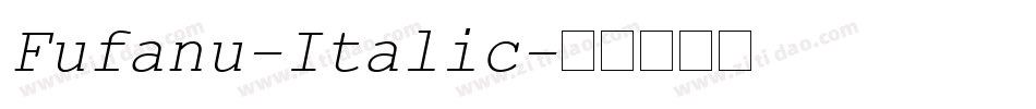 Fufanu-Italic字体转换