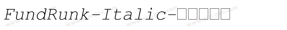 FundRunk-Italic字体转换
