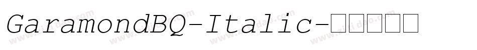GaramondBQ-Italic字体转换