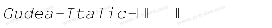 Gudea-Italic字体转换