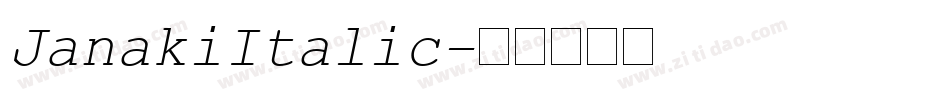 JanakiItalic字体转换