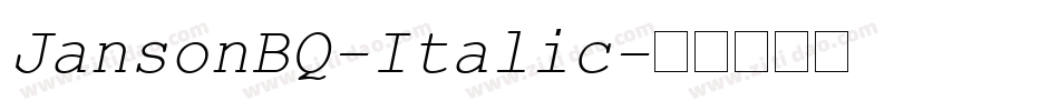 JansonBQ-Italic字体转换