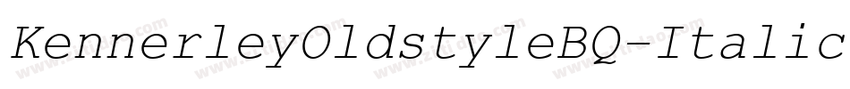 KennerleyOldstyleBQ-Italic字体转换