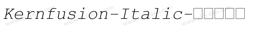 Kernfusion-Italic字体转换