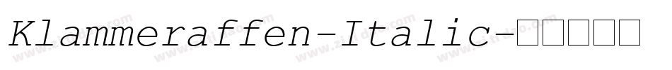 Klammeraffen-Italic字体转换