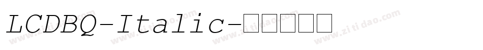 LCDBQ-Italic字体转换