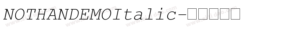 NOTHANDEMOItalic字体转换