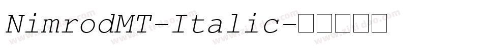 NimrodMT-Italic字体转换