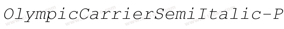 OlympicCarrierSemiItalic-P08r字体转换 OlympicCarrierSemiItalic-P08r字体转换