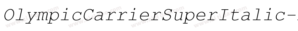 OlympicCarrierSuperItalic-LXnZ字体转换