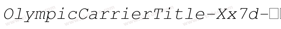 OlympicCarrierTitle-Xx7d字体转换