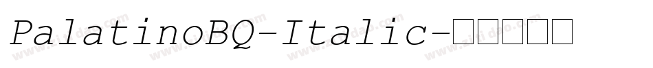 PalatinoBQ-Italic字体转换