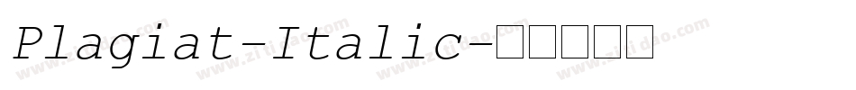 Plagiat-Italic字体转换 Plagiat-Italic字体转换