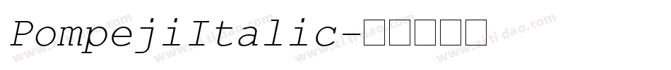 PompejiItalic字体转换