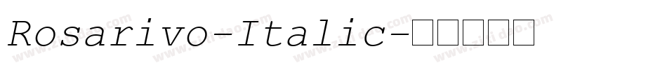 Rosarivo-Italic字体转换