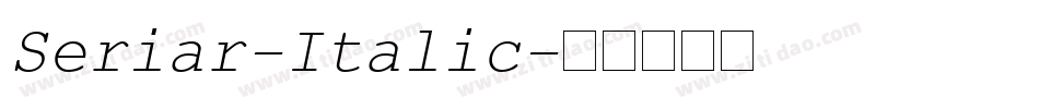 Seriar-Italic字体转换