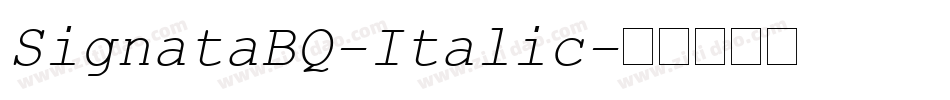 SignataBQ-Italic字体转换
