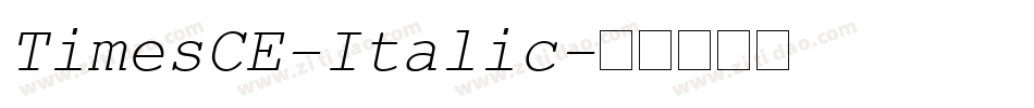 TimesCE-Italic字体转换