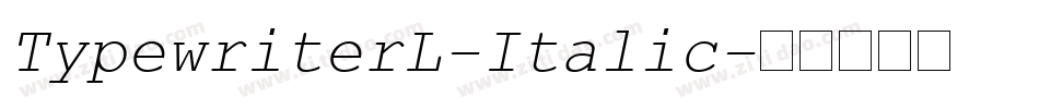 TypewriterL-Italic字体转换