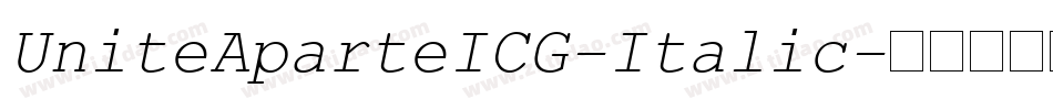 UniteAparteICG-Italic字体转换