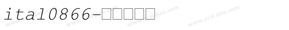 ital0866字体转换