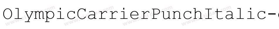 OlympicCarrierPunchItalic-dRaK字体转换