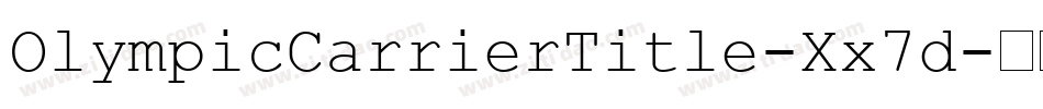 OlympicCarrierTitle-Xx7d字体转换