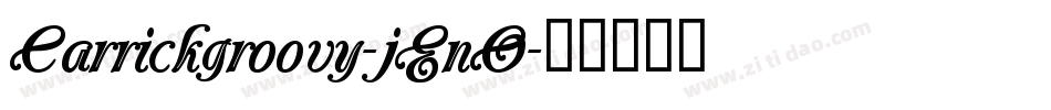 Carrickgroovy-jEnO字体转换