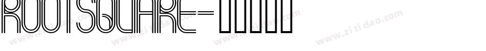 RootSquare字体转换