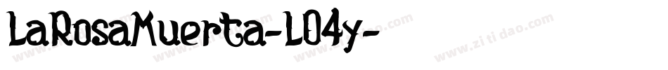 LaRosaMuerta-LO4y字体转换