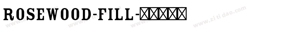 Rosewood-Fill字体转换