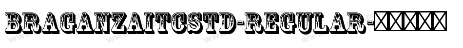 BraganzaITCStd-Regular字体转换